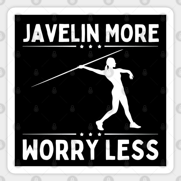 Javelin More Worry Less Magnet by footballomatic